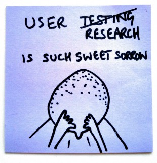 User research, scratch, testing is such sweet sorrow