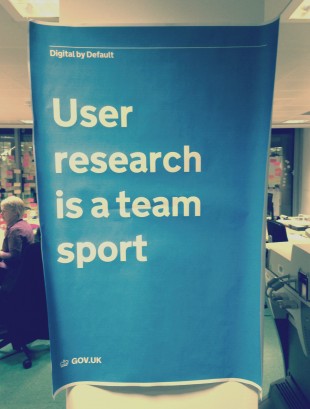 GDS poster with the statement, user research is a team sport.